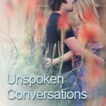 Unspoken Conversations by Kirsty Arnold
